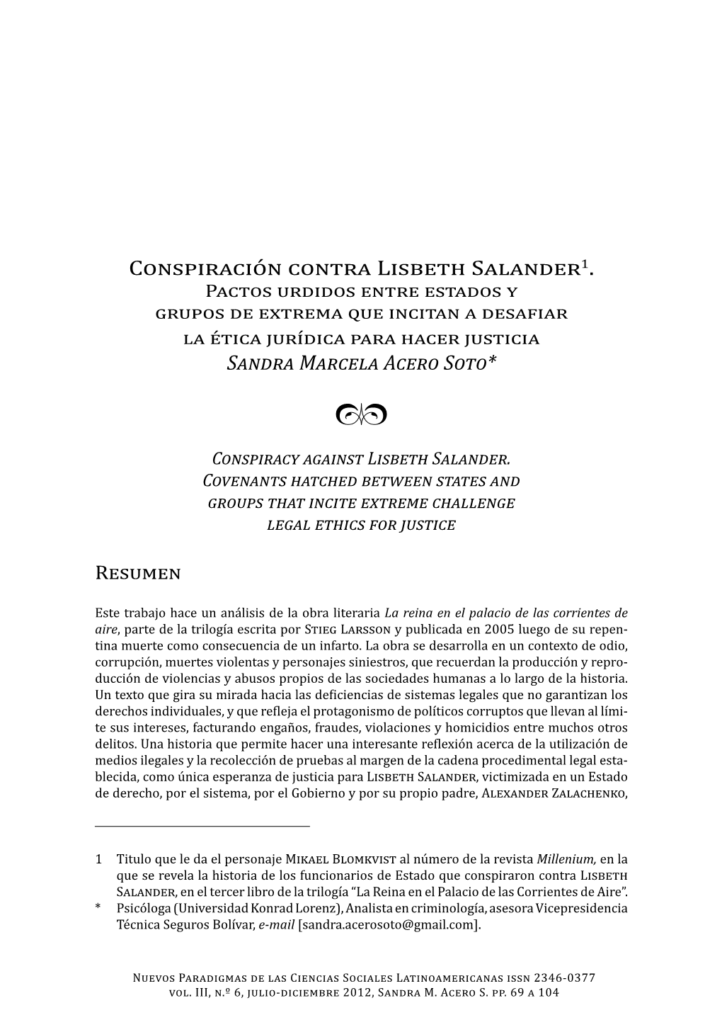 Conspiración Contra Lisbeth Salander1. Sandra Marcela Acero