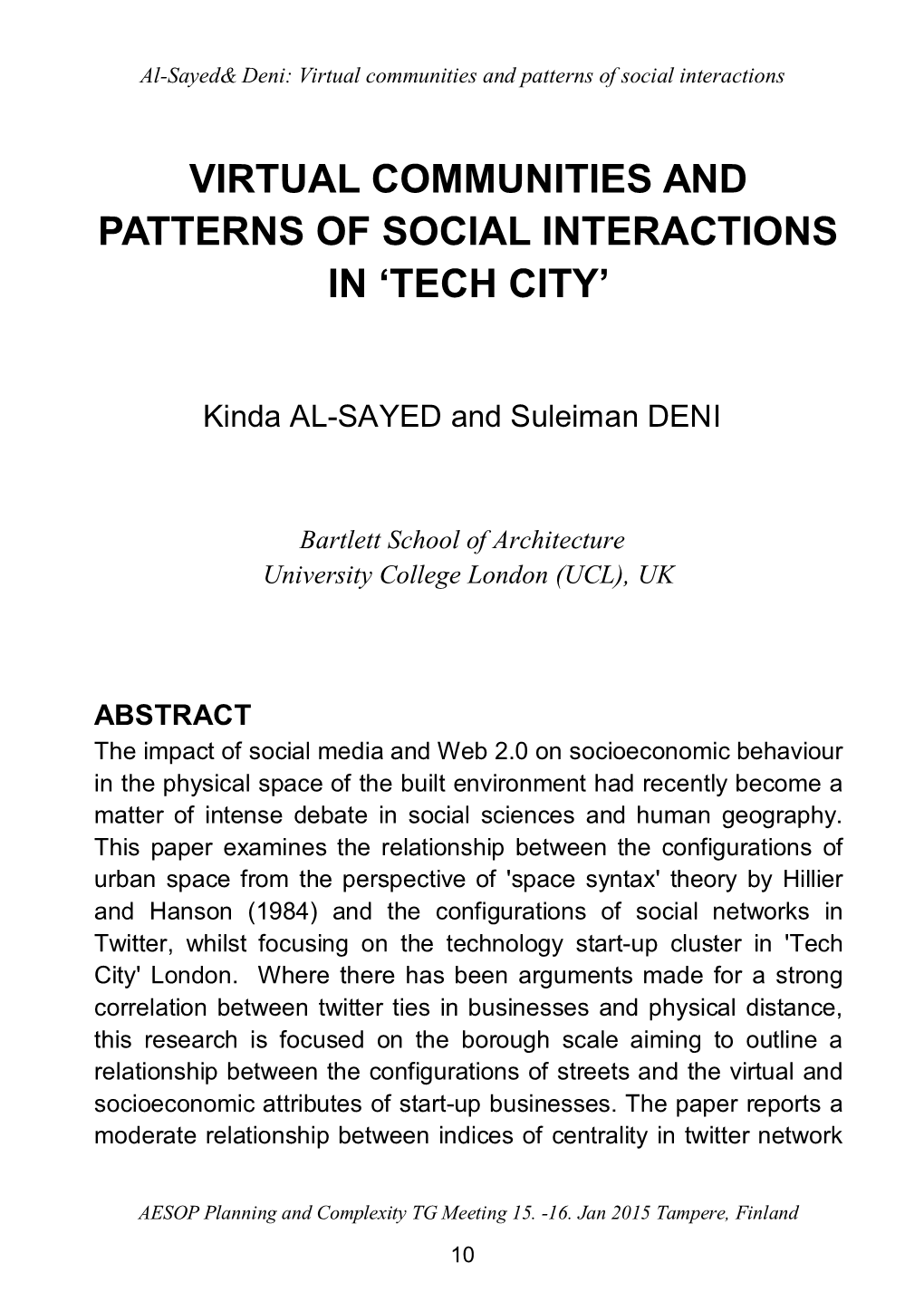 Virtual Communities and Patterns of Social Interactions