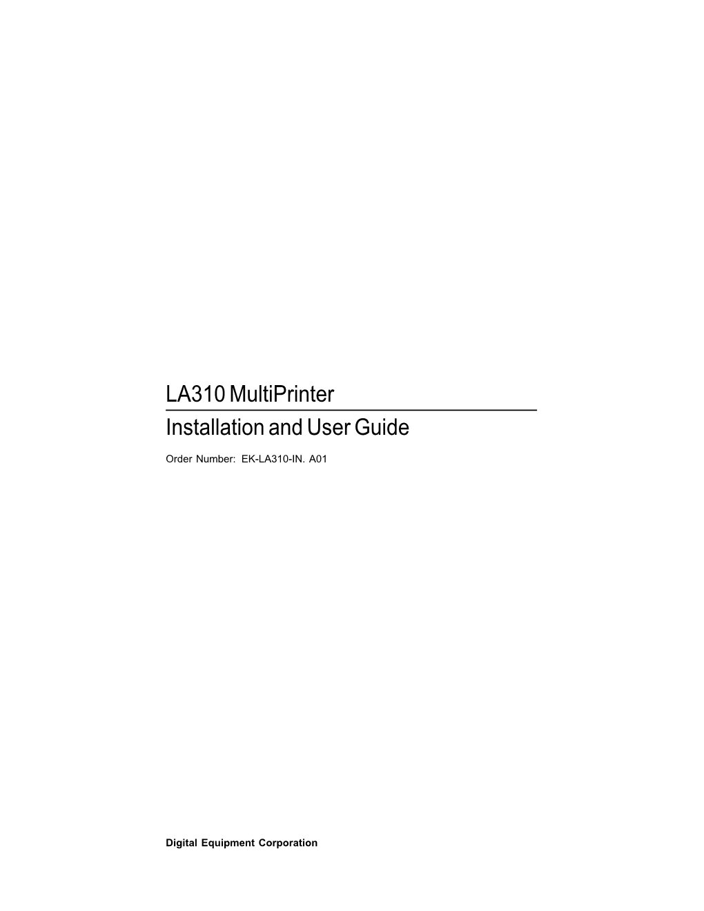 LA310 Multiprinter Installation and User Guide