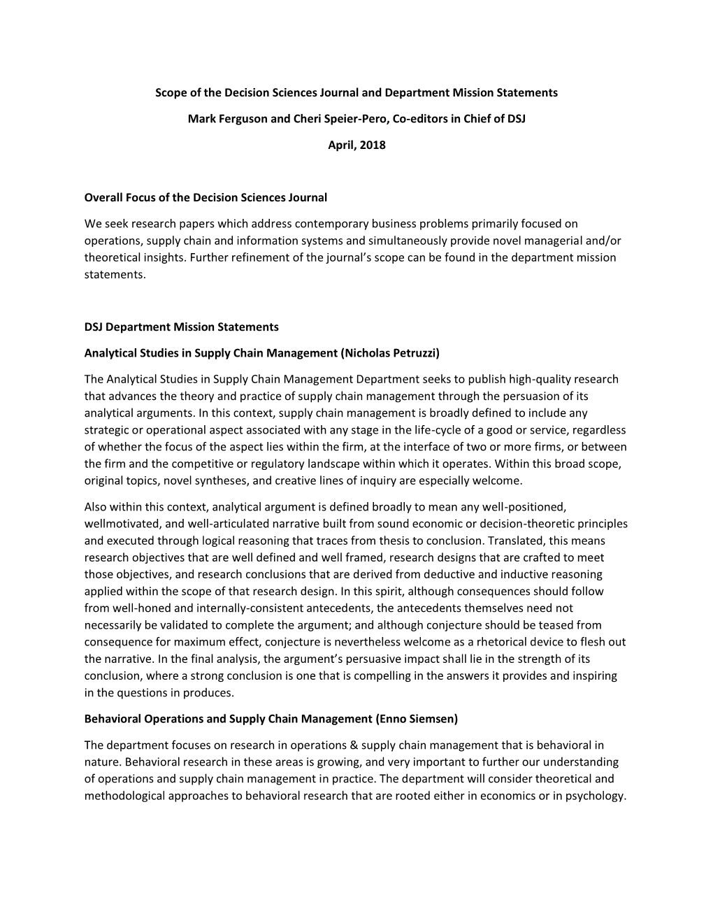 Scope of the Decision Sciences Journal and Department Mission Statements Mark Ferguson and Cheri Speier-Pero, Co-Editors in Chie