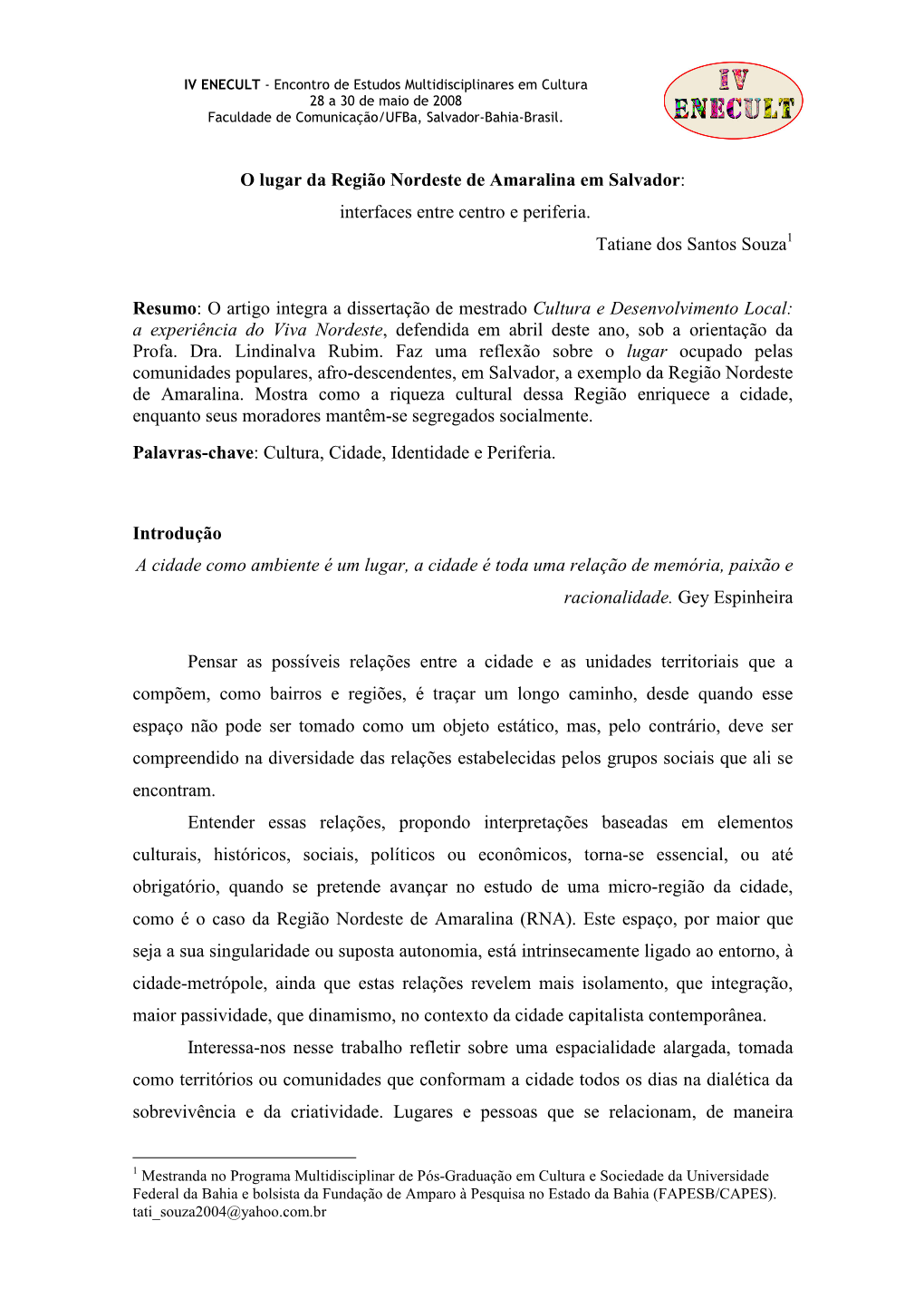 O Lugar Da Região Nordeste De Amaralina Em Salvador: Interfaces Entre Centro E Periferia