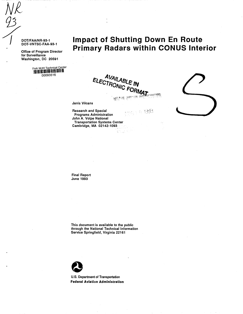 Impact of Shutting Down En Route Primary Radars Within CONUS Interior A3156/FA3MS 6