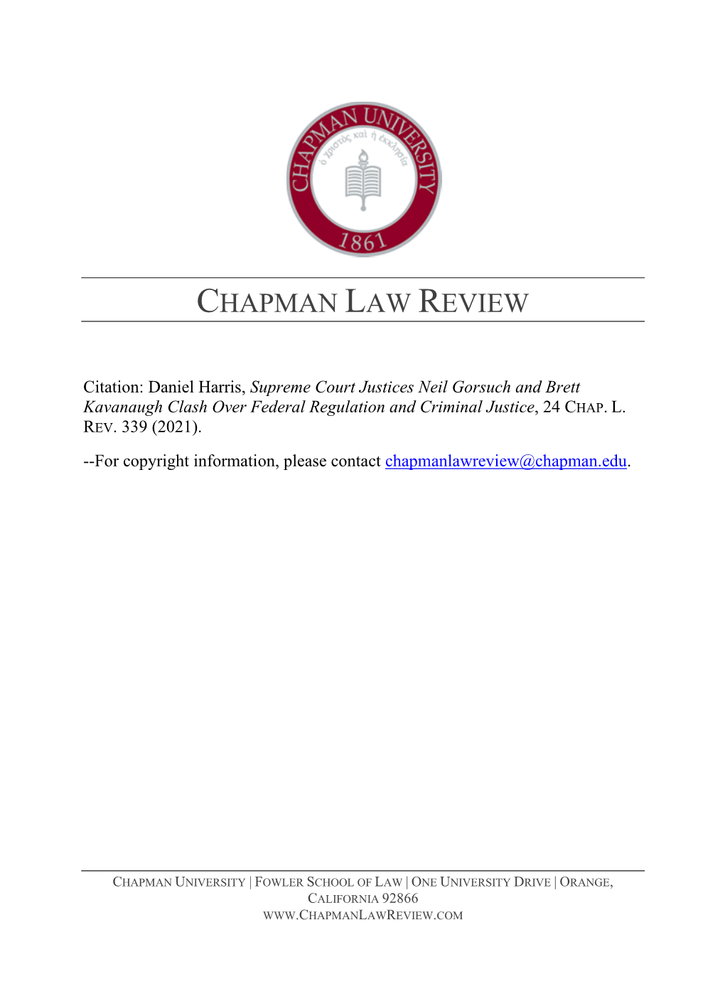 Supreme Court Justices Neil Gorsuch and Brett Kavanaugh Clash Over Federal Regulation and Criminal Justice, 24 CHAP