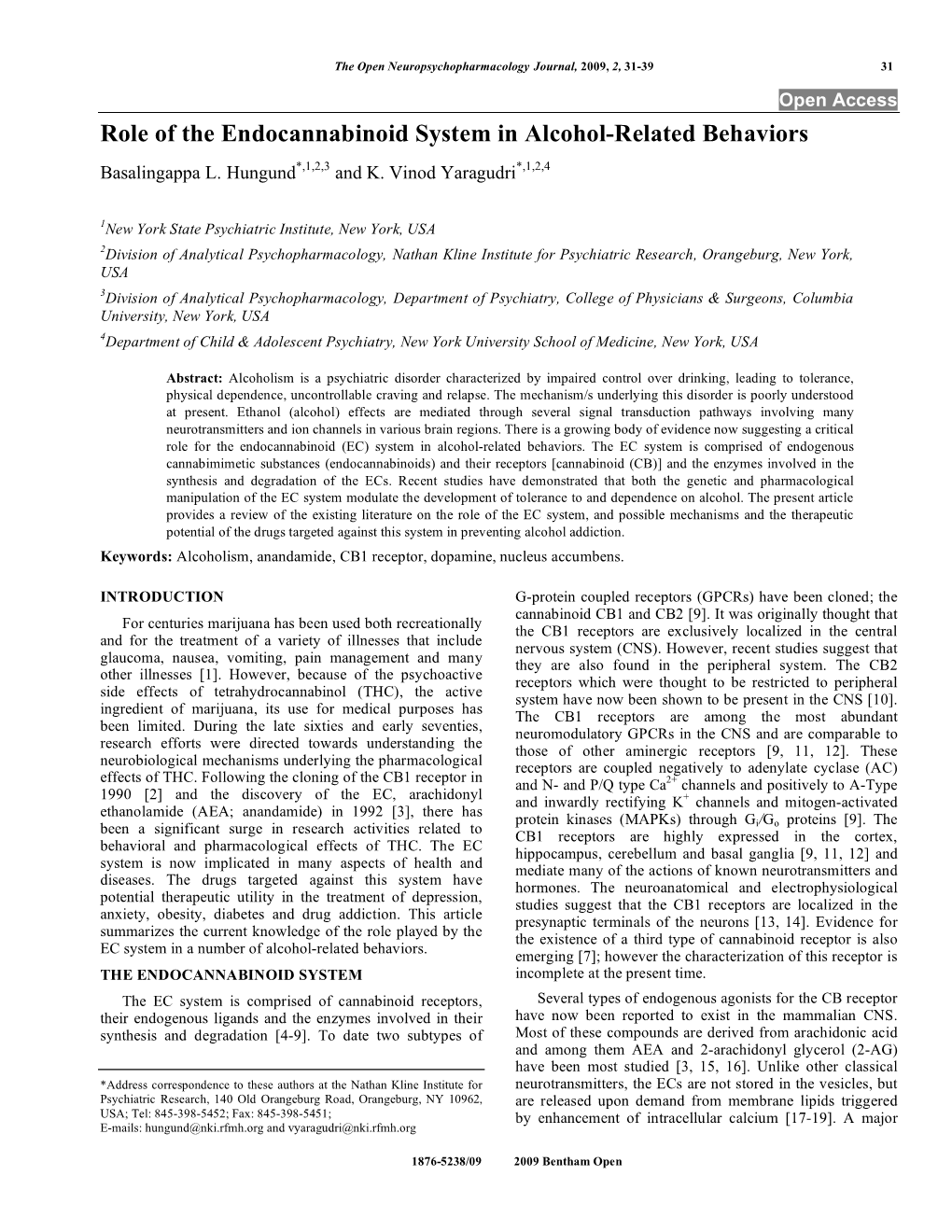 Role of the Endocannabinoid System in Alcohol-Related Behaviors Basalingappa L