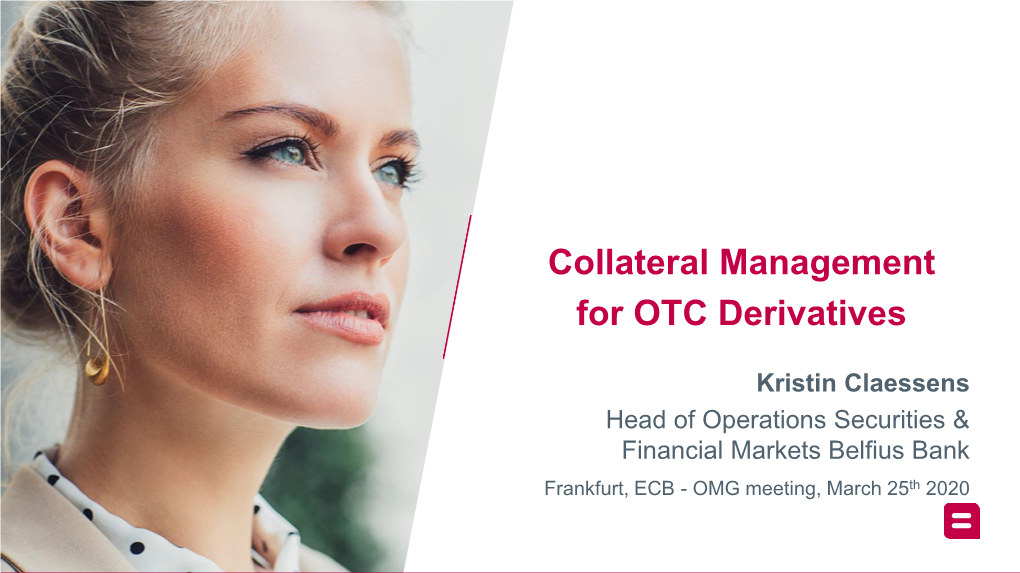 (A): Collateral Management for OTC Derivatives
