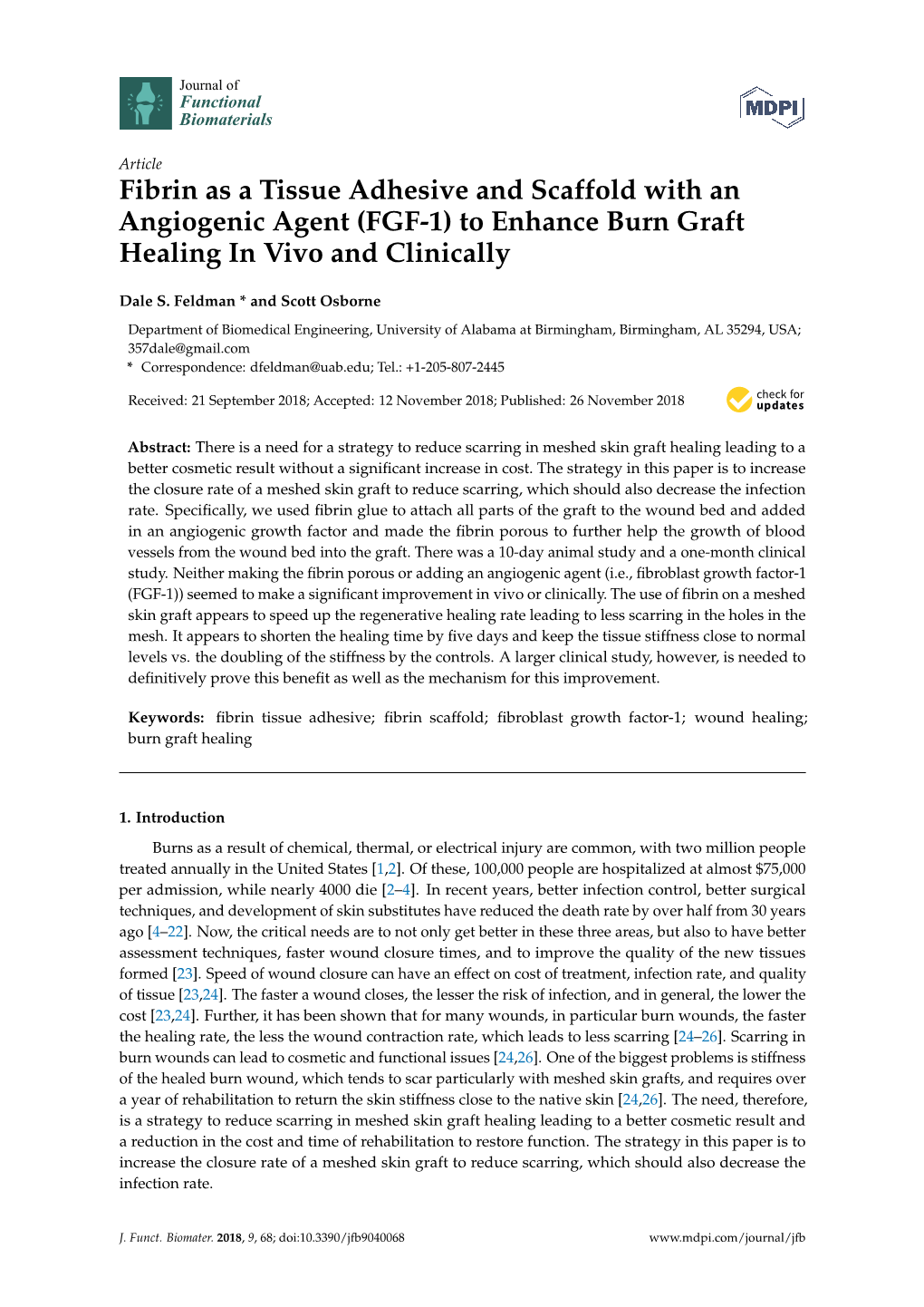 Fibrin As a Tissue Adhesive and Scaffold with an Angiogenic Agent (FGF-1) to Enhance Burn Graft Healing in Vivo and Clinically