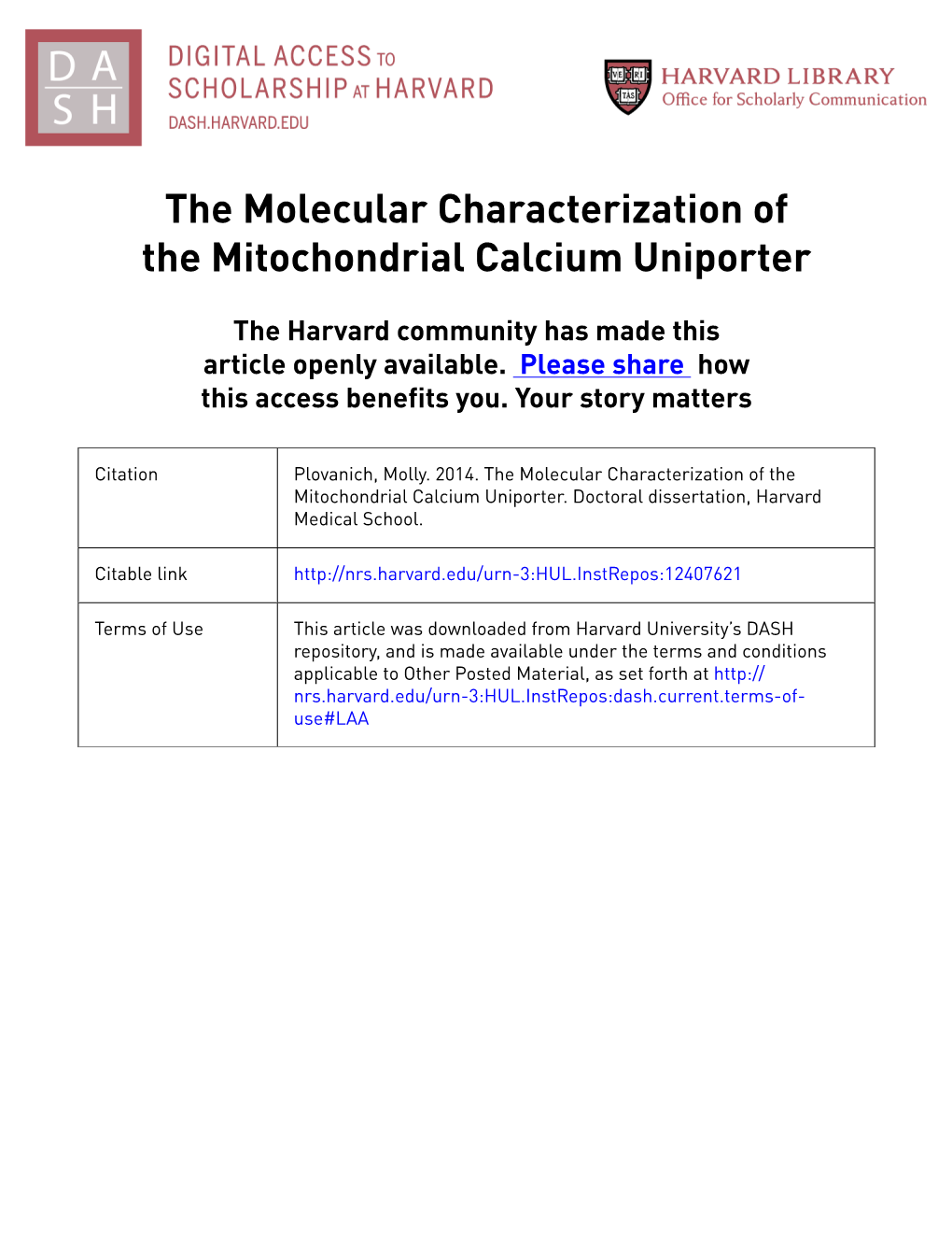 The Molecular Characterization of the Mitochondrial Calcium Uniporter