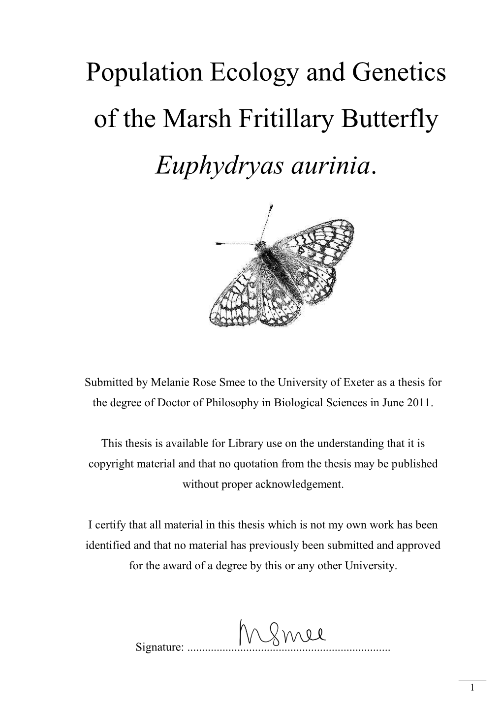 Population Ecology and Genetics of the Marsh Fritillary Butterfly Euphydryas Aurinia