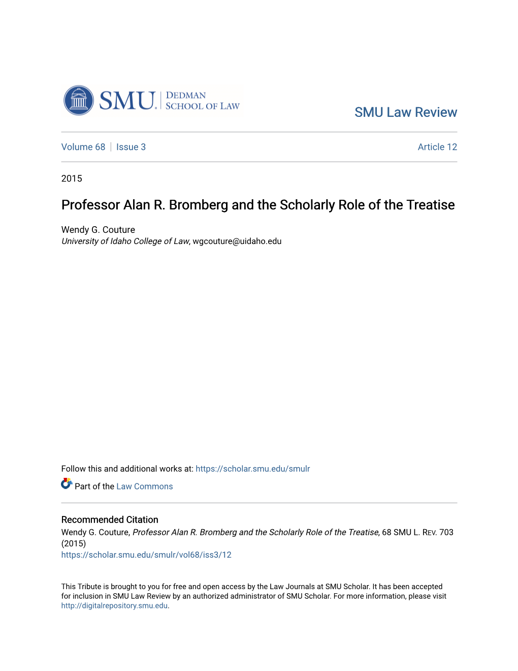 Professor Alan R. Bromberg and the Scholarly Role of the Treatise