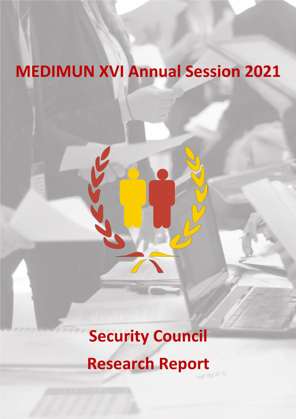 MEDIMUN XVI Annual Session 2021 Security Council Research Report