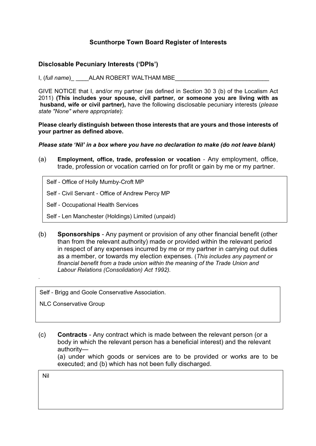 Scunthorpe Town Board Register of Interests Disclosable Pecuniary Interests ('Dpis') (A) Trade, Profession Or Vocation