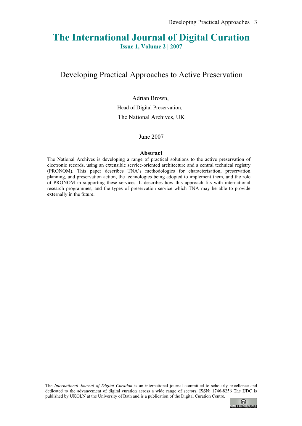 Developing Practical Approaches to Active Preservation