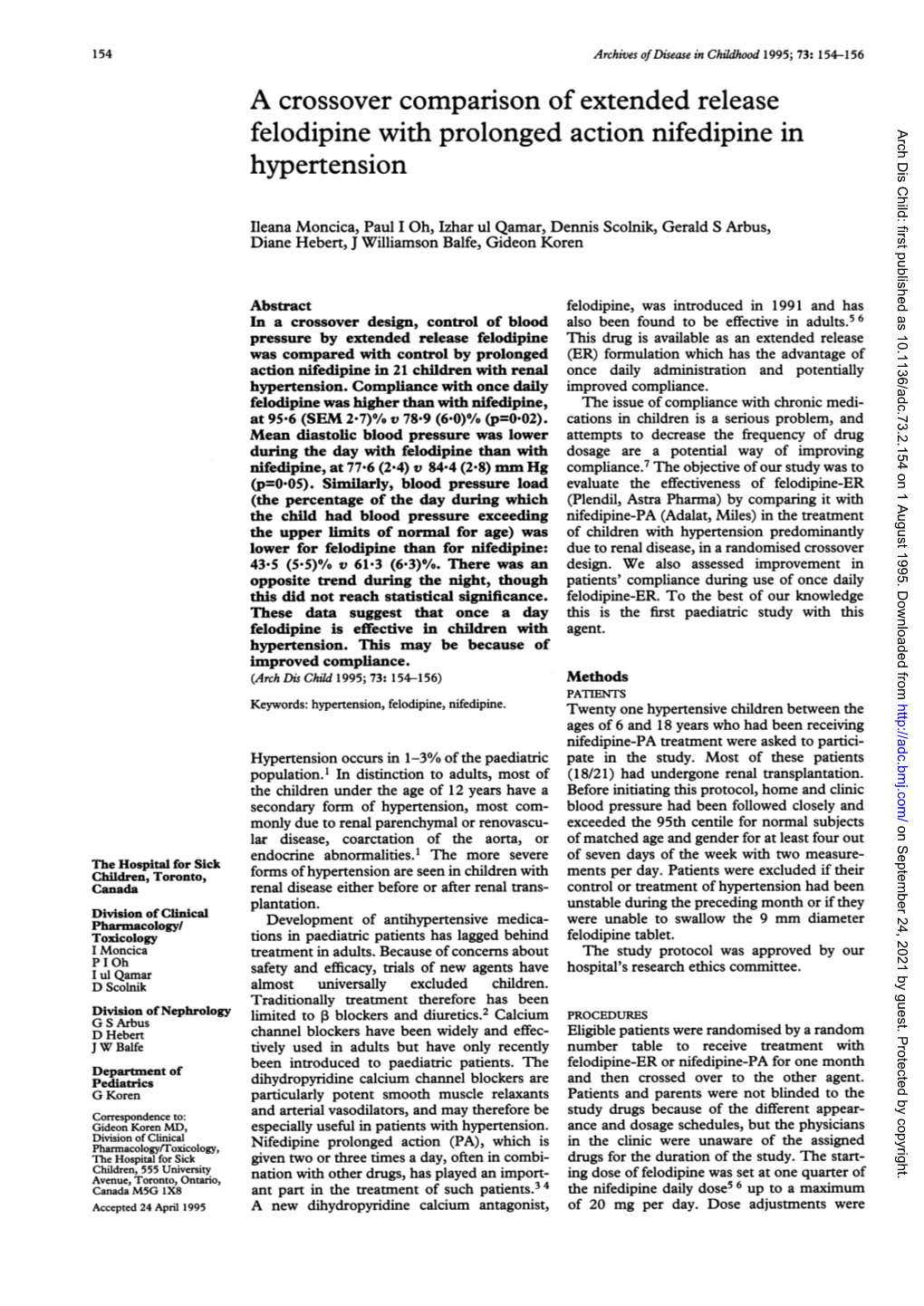 A Crossover Comparison of Extended Release Felodipine with Prolonged Action Nifedipine in Arch Dis Child: First Published As 10.1136/Adc.73.2.154 on 1 August 1995