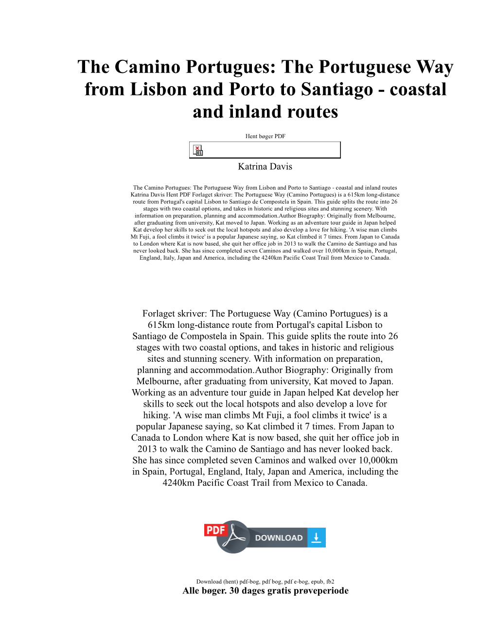 The Portuguese Way from Lisbon and Porto to Santiago - Coastal and Inland Routes