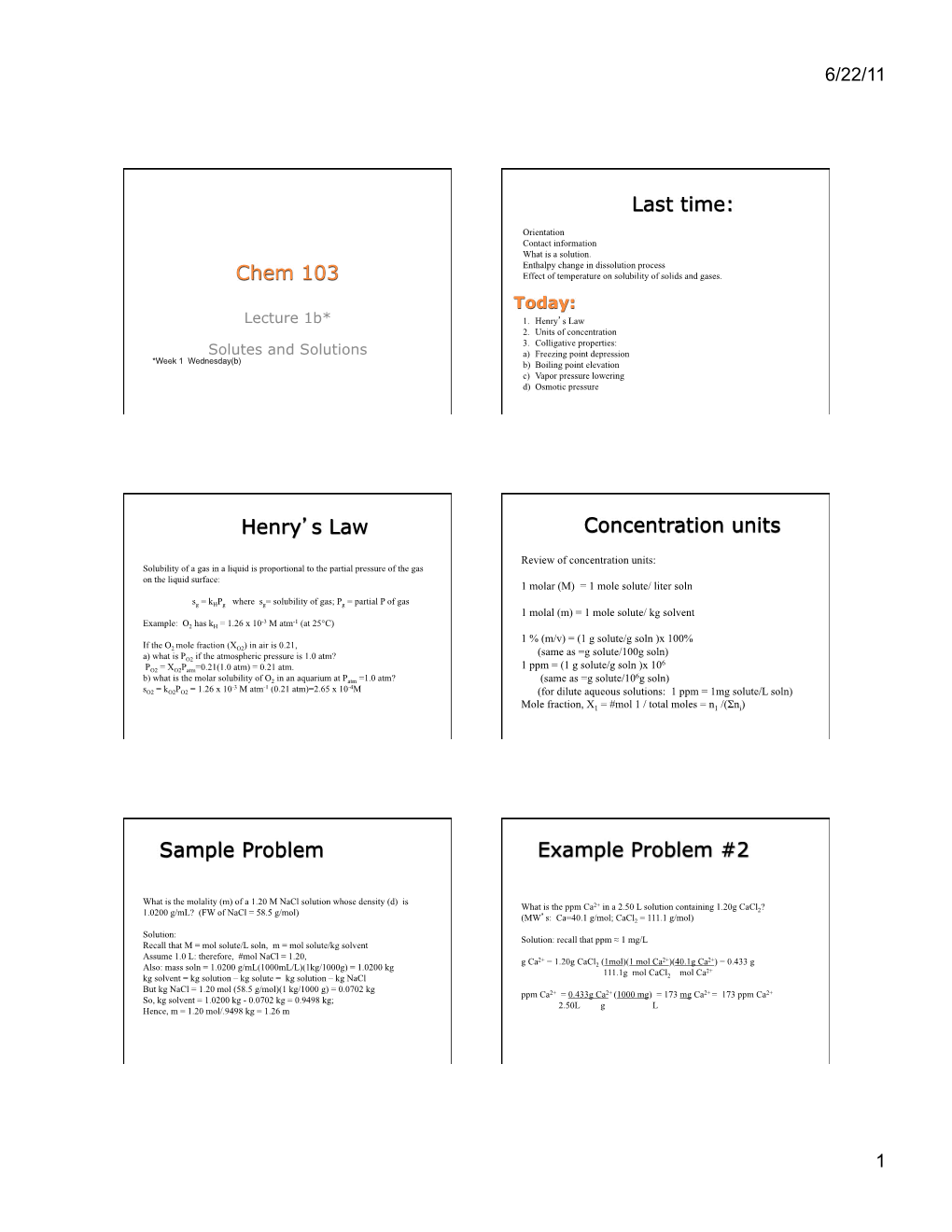 Chem 103 Last Time: Henry's Law Concentration Units Sample