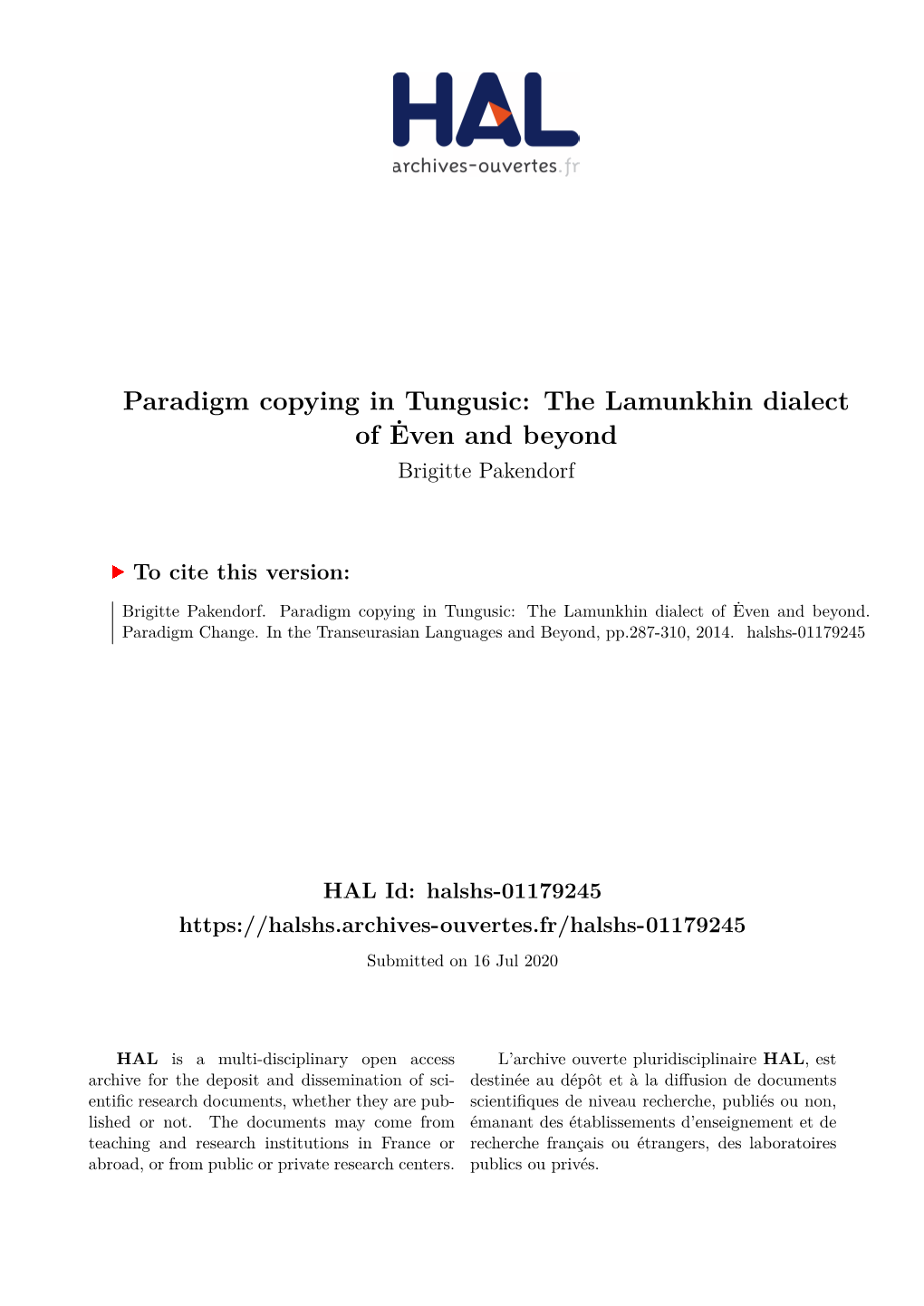 Paradigm Copying in Tungusic: the Lamunkhin Dialect of Ėven and Beyond Brigitte Pakendorf