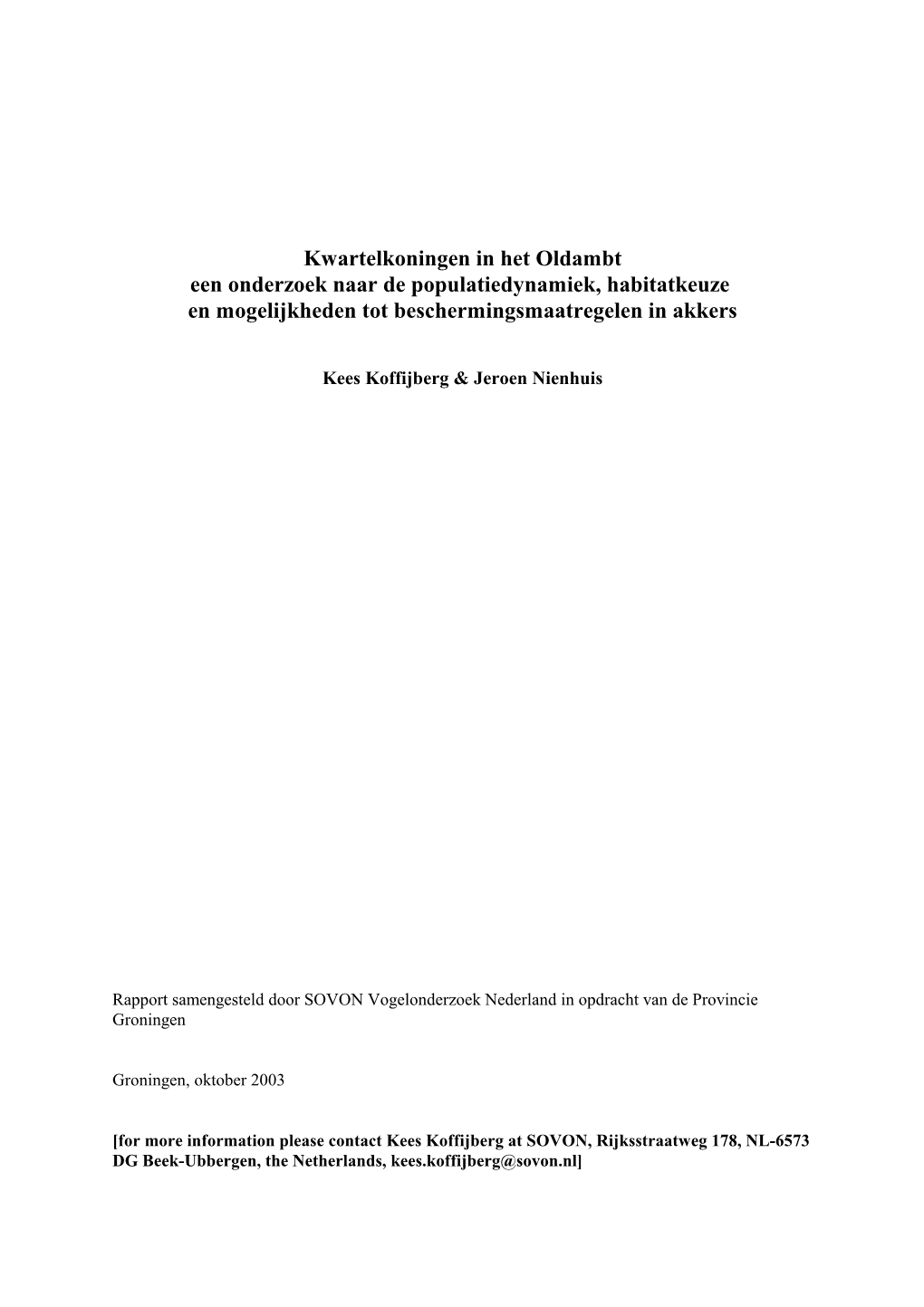 Kwartelkoningen in Oldambt En Onderzoek Naar Populatiedynamiek