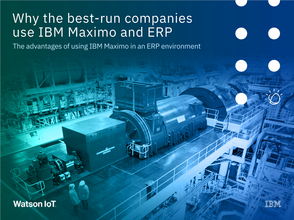 Why the Best-Run Companies Use IBM Maximo And