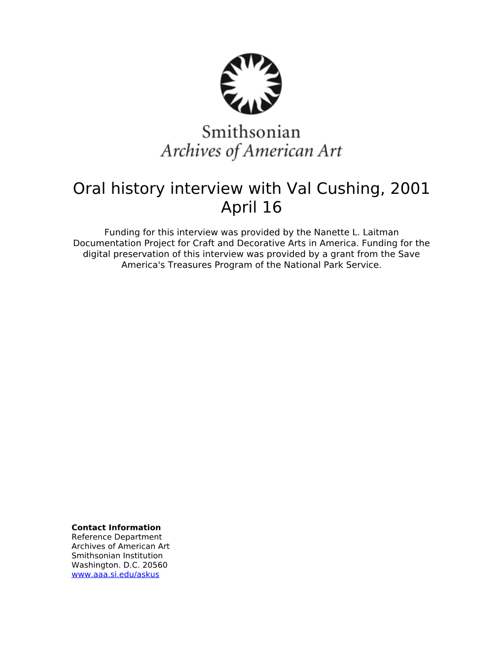 Oral History Interview with Val Cushing, 2001 April 16