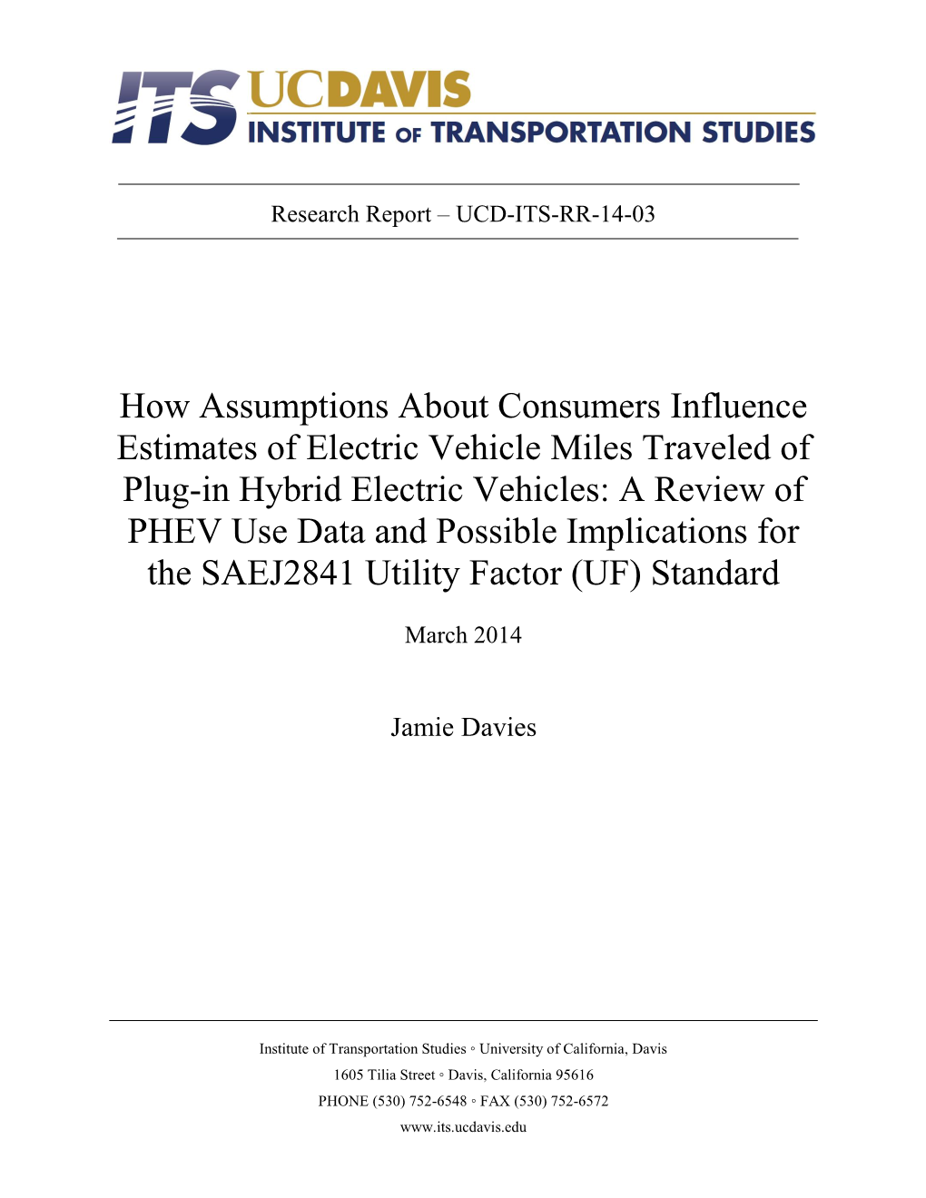 How Assumptions About Consumers Influence Estimates of Electric Vehicle Miles Traveled of Plug-In Hybrid Electric Vehicles: a Re