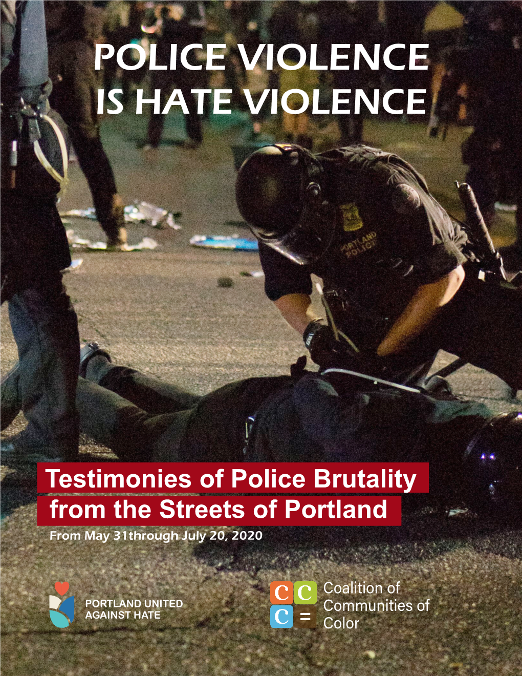 Police Violence Is Hate Violence