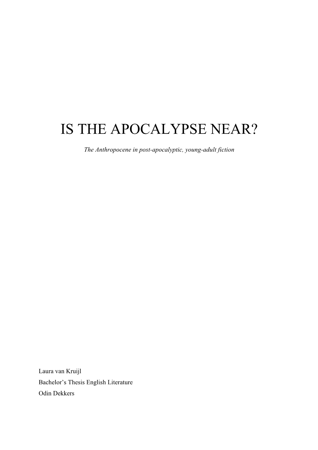 Is the Apocalypse Near?
