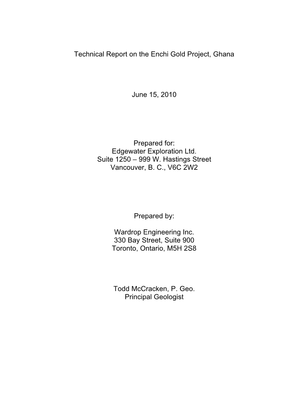 Technical Report on the Enchi Gold Project, Ghana