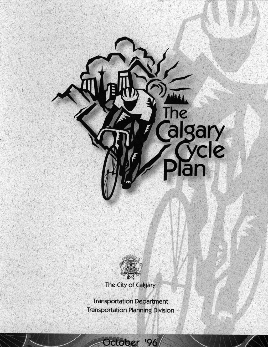 The Calgary Cycle Plan (1996)