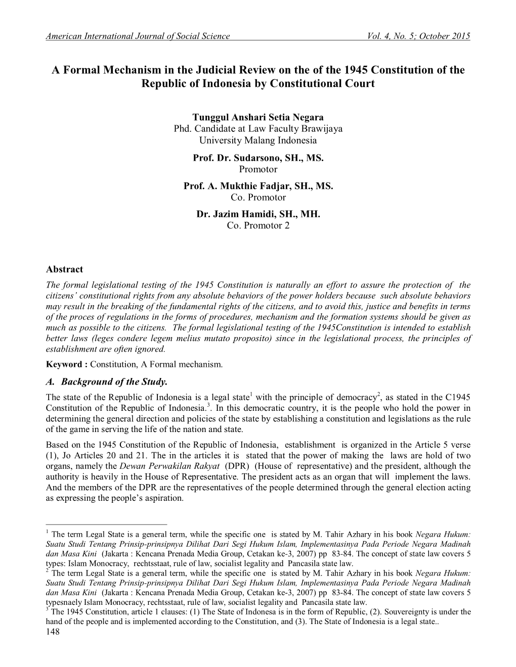 A Formal Mechanism in the Judicial Review on the of the 1945 Constitution of the Republic of Indonesia by Constitutional Court