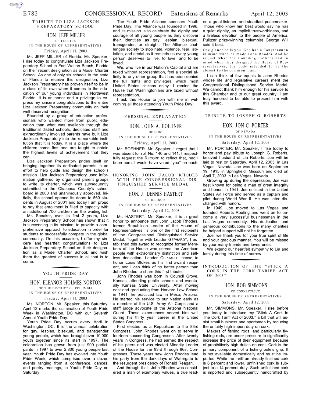 CONGRESSIONAL RECORD— Extensions of Remarks E782 HON. JEFF MILLER HON. ELEANOR HOLMES NORTON HON. JOHN A. BOEHNER HON. J. DENN