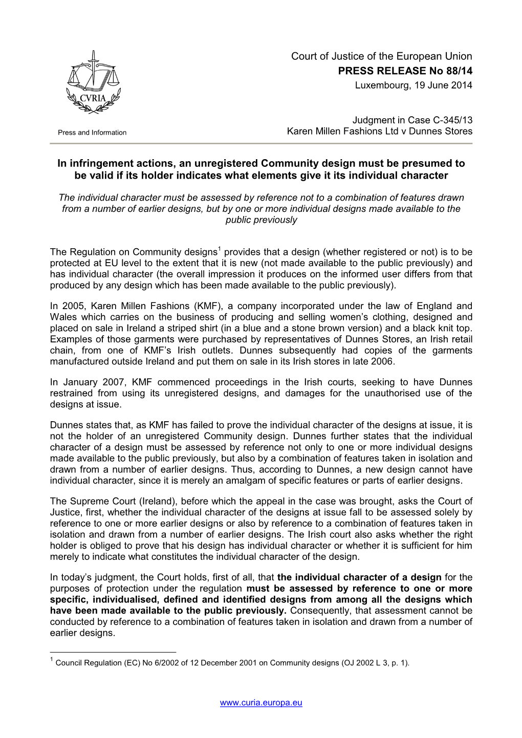 Court of Justice of the European Union PRESS RELEASE No 88/14 Luxembourg, 19 June 2014