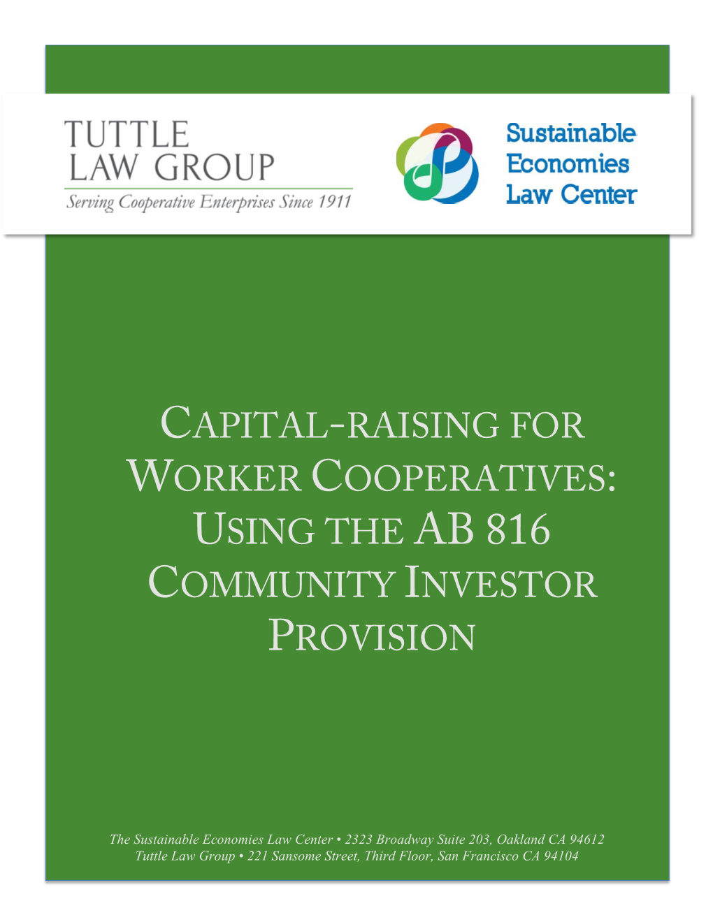 Capital-Raising for Worker Cooperatives: Using the Ab 816 Community Investor Provision