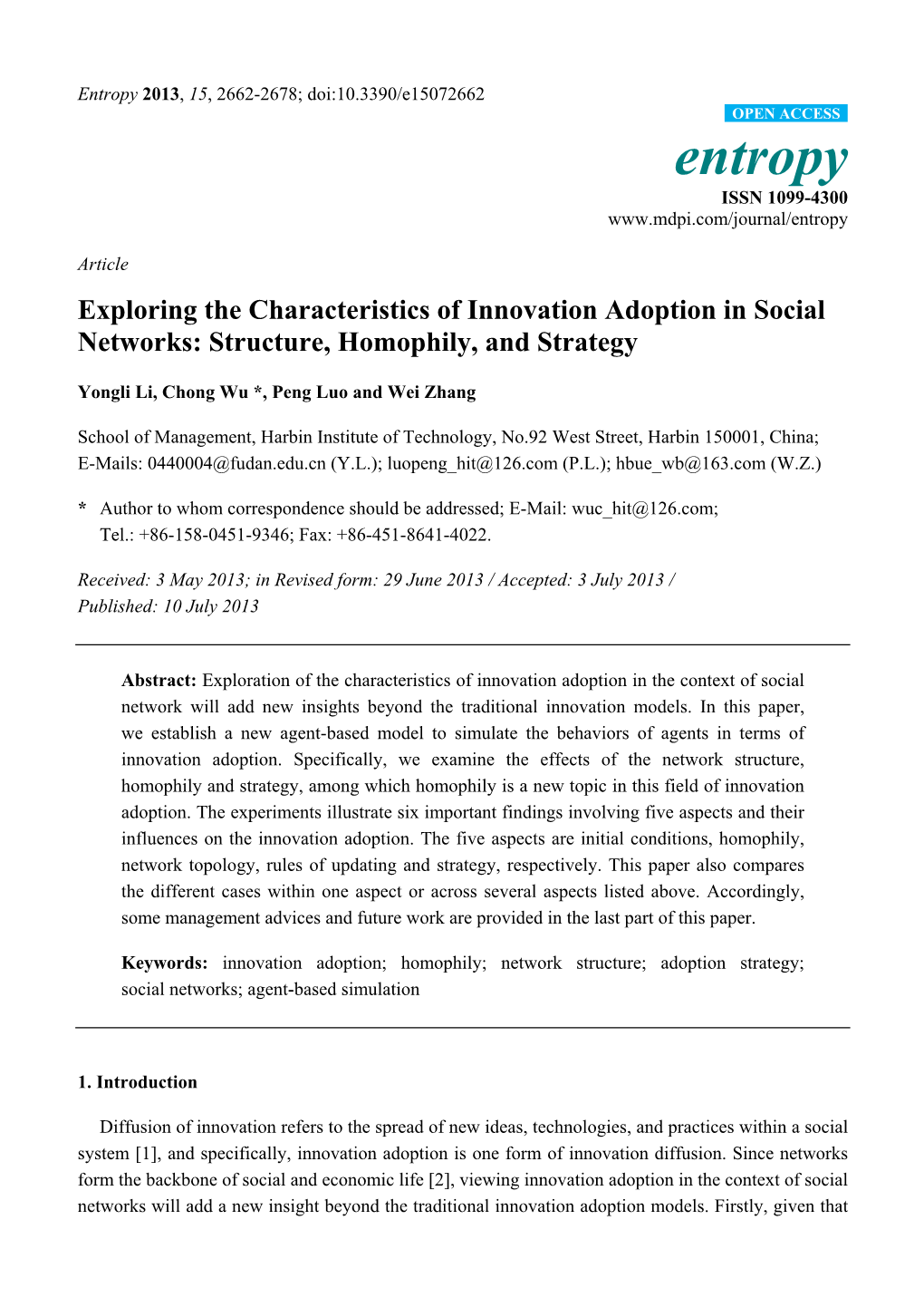 Exploring the Characteristics of Innovation Adoption in Social Networks: Structure, Homophily, and Strategy