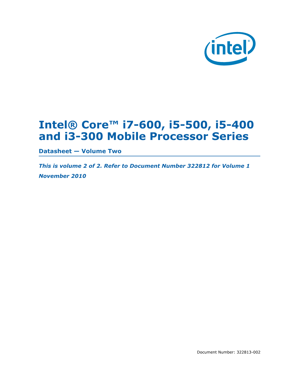 Intel® Core™ I7-600, I5-500, I5-400 and I3-300 Mobile Processor Series