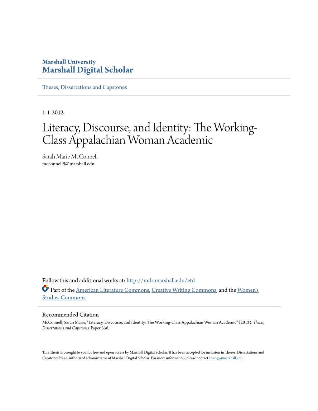 Literacy, Discourse, and Identity: the Orw King- Class Appalachian Woman Academic Sarah Marie Mcconnell Mcconnell9@Marshall.Edu