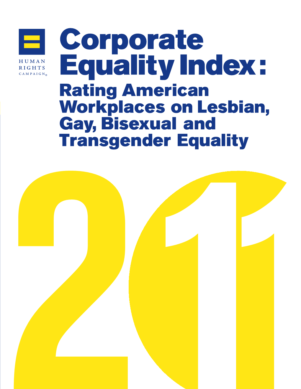 Corporate Equality Index Ratings and Breakdown | 37 Appendix B