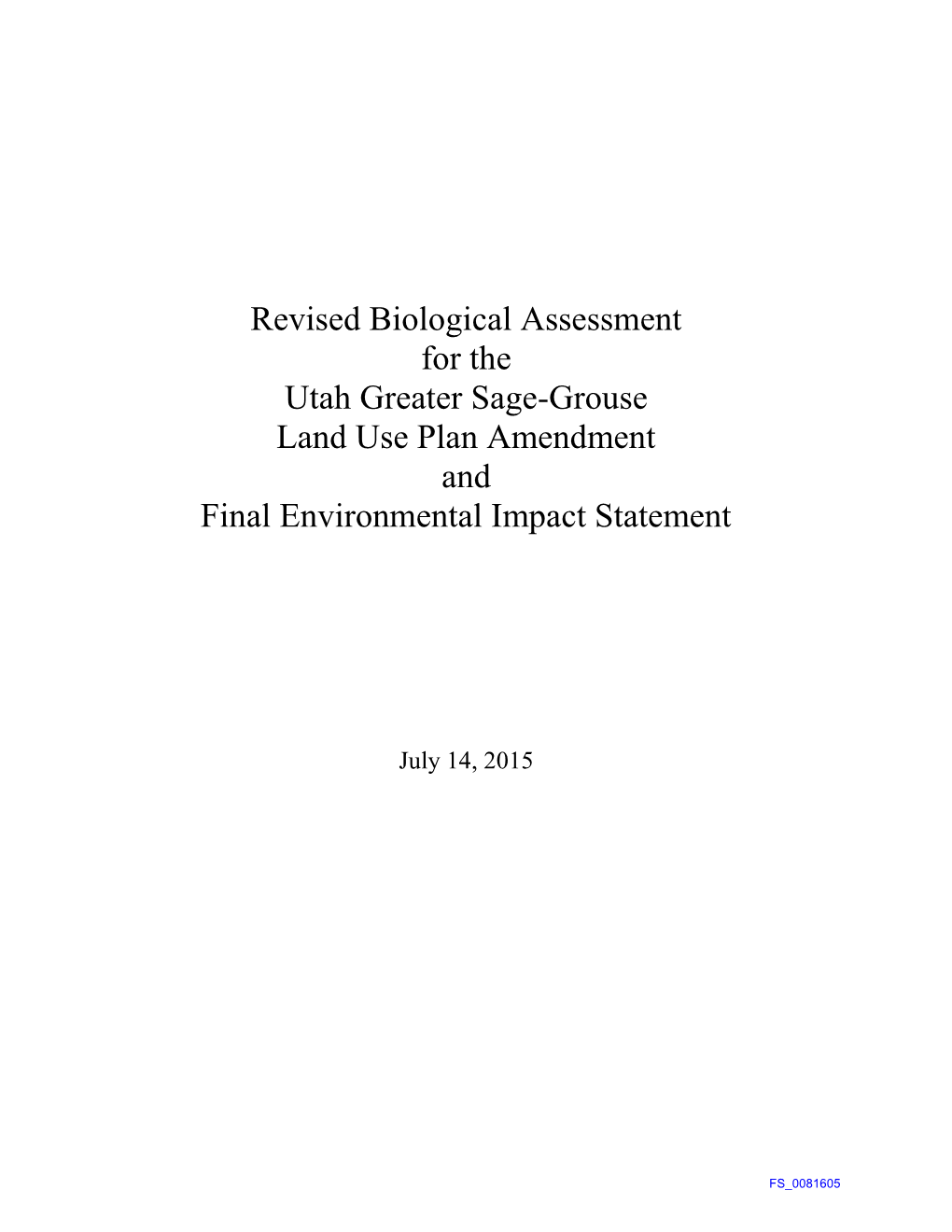 Revised Biological Assessment for the Utah Greater Sage-Grouse Land Use Plan Amendment and Final Environmental Impact Statement