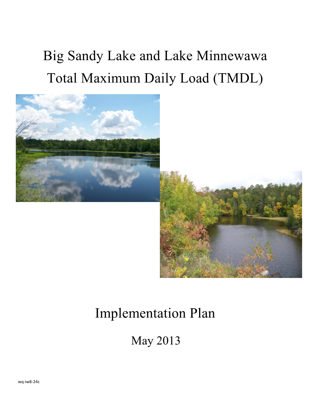 Big Sandy Lake and Lake Minnewawa TMDL Implementation Plan