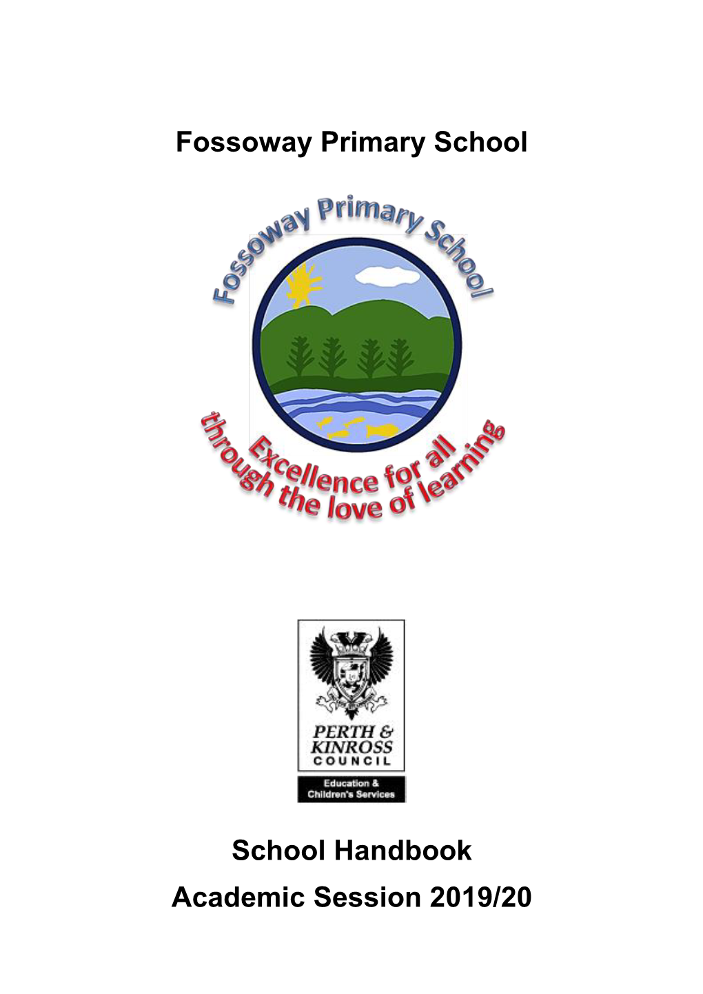 Fossoway Primary School School Handbook Academic Session 2019