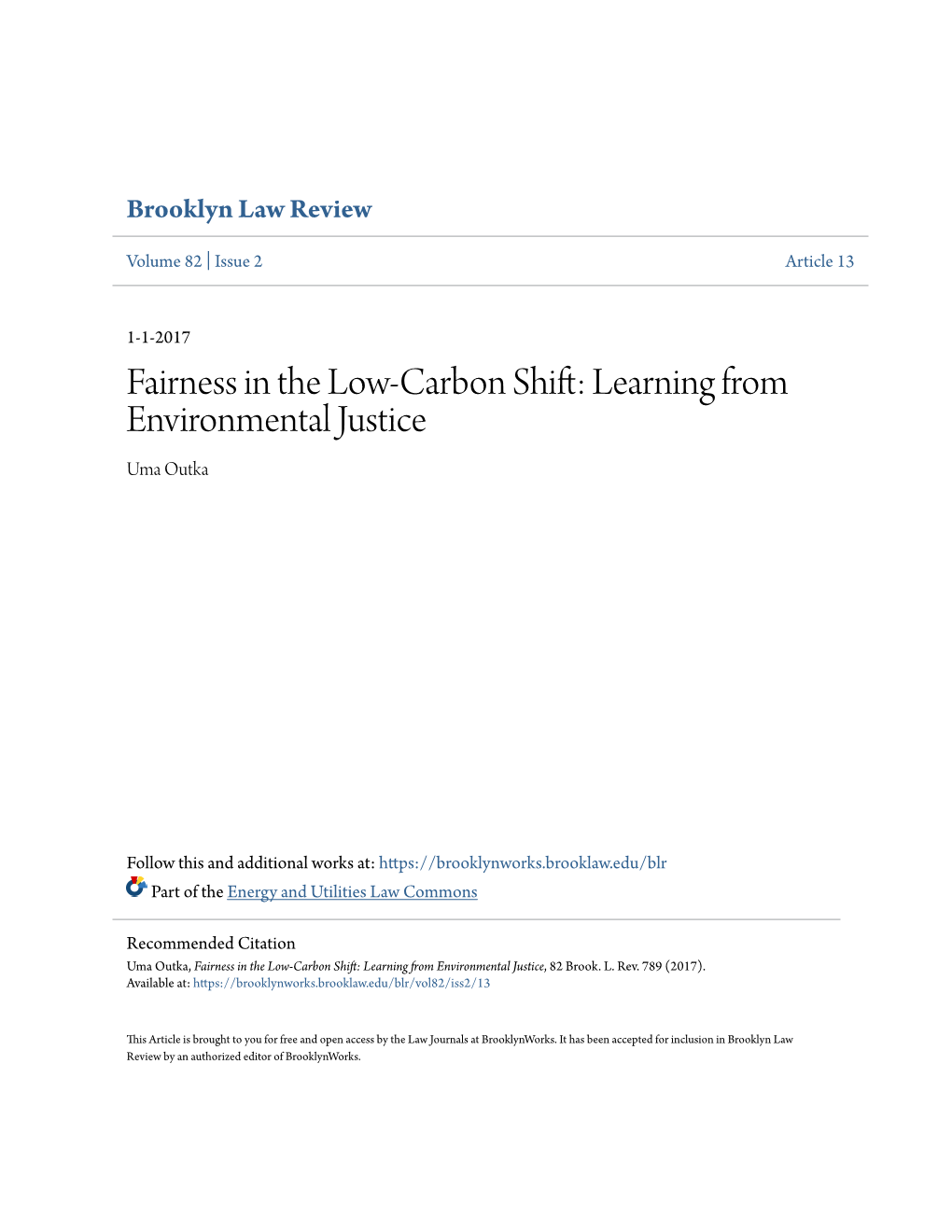 Fairness in the Low-Carbon Shift: Learning from Environmental Justice Uma Outka