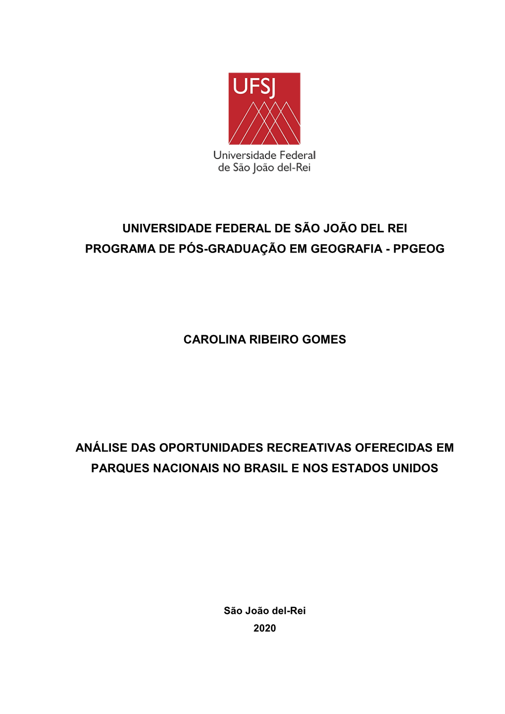 Universidade Federal De São João Del Rei Programa De Pós-Graduação Em Geografia - Ppgeog