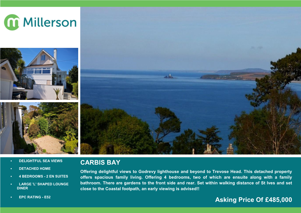 CARBIS BAY • DETACHED HOME Offering Delightful Views to Godrevy Lighthouse and Beyond to Trevose Head