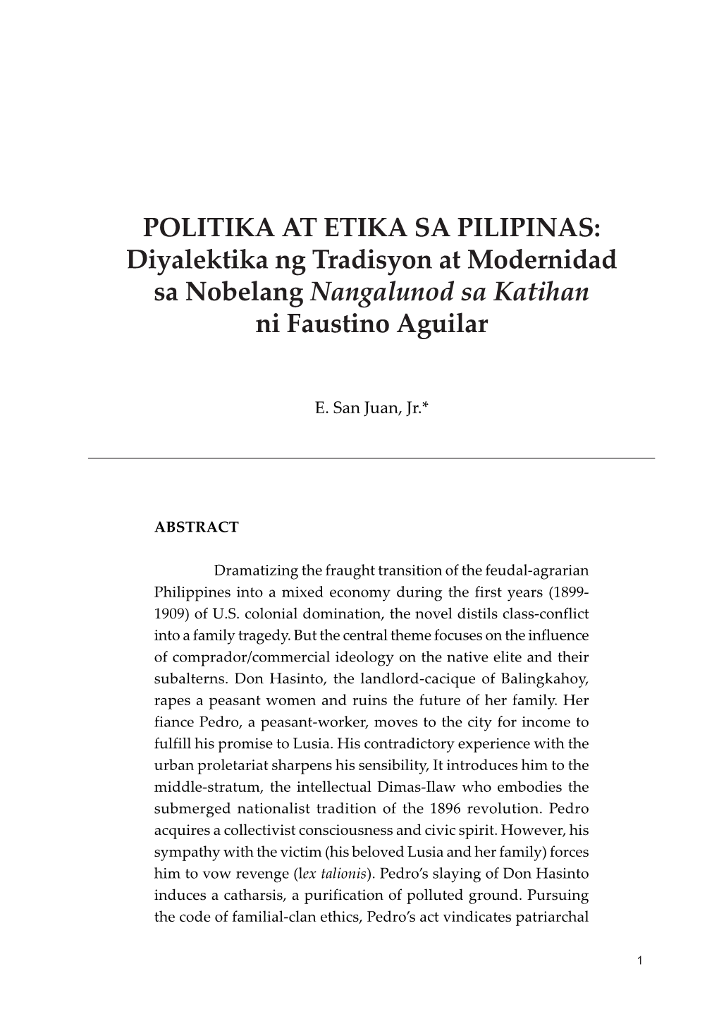 POLITIKA at ETIKA SA PILIPINAS: Diyalektika Ng Tradisyon at Modernidad Sa Nobelang Nangalunod Sa Katihan Ni Faustino Aguilar