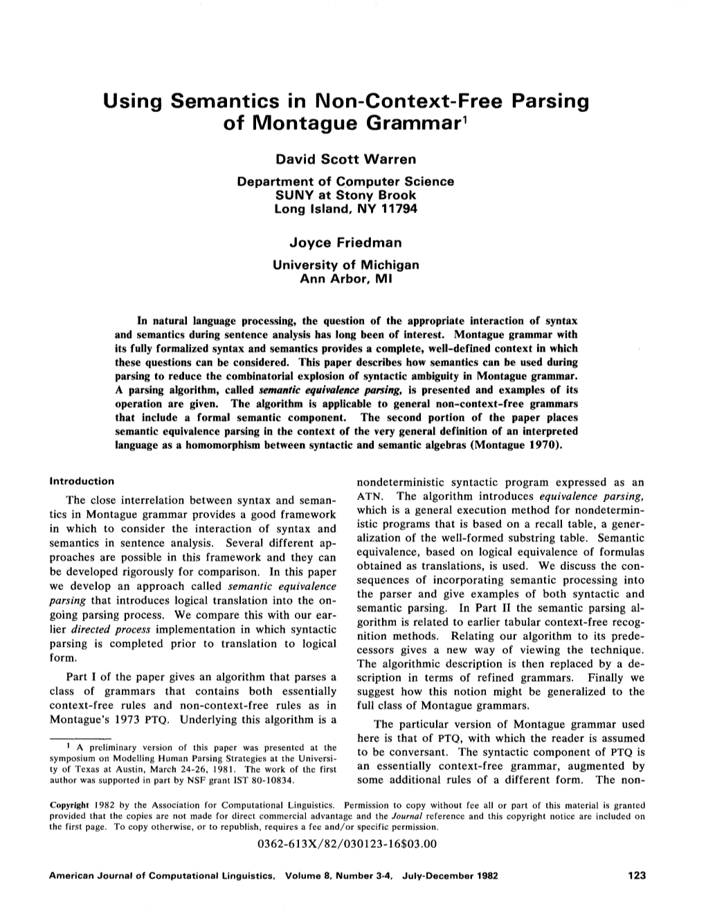 Using Semantics in Non-Context-Free of Montague Grammar