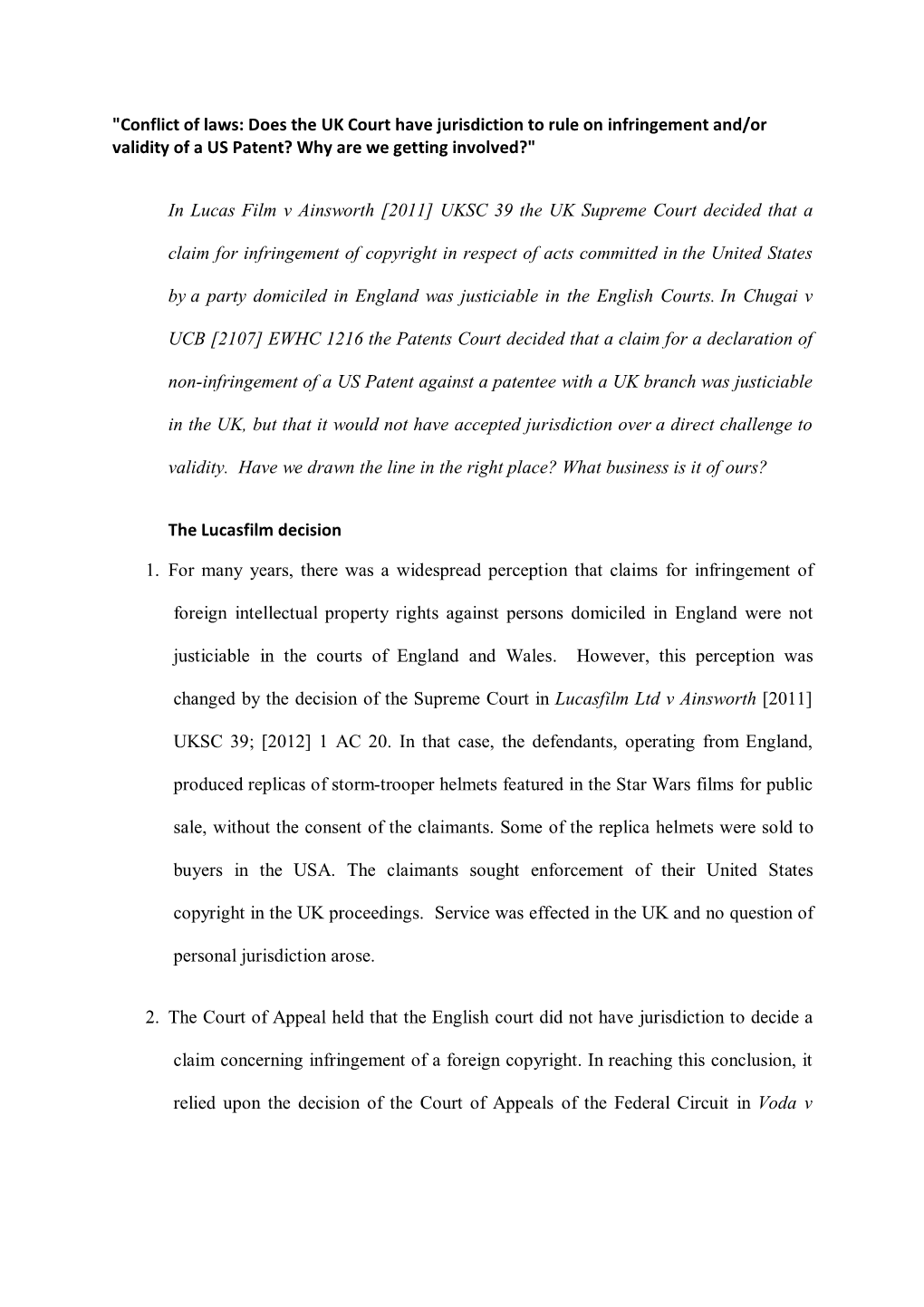 Conflict of Laws: Does the UK Court Have Jurisdiction to Rule on Infringement And/Or Validity of a US Patent? Why Are We Getting Involved?"