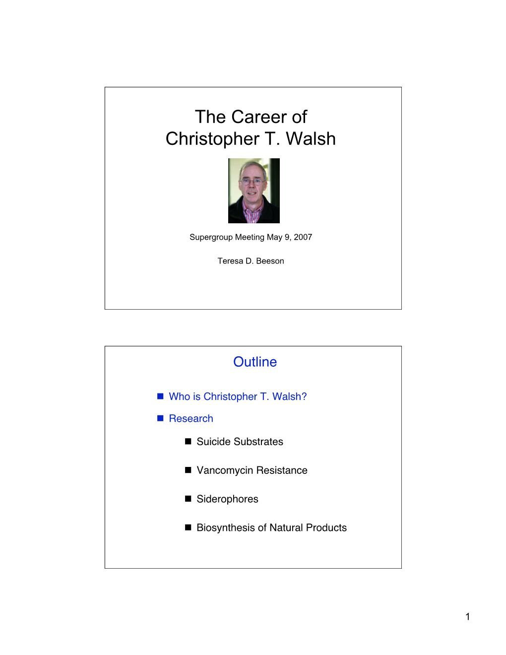 The Career of Christopher T. Walsh