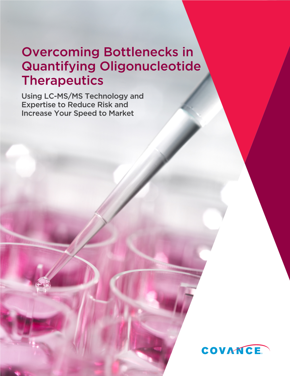 Overcoming Bottlenecks in Quantifying Oligonucleotide Therapeutics Using LC-MS/MS Technology and Expertise to Reduce Risk and Increase Your Speed to Market