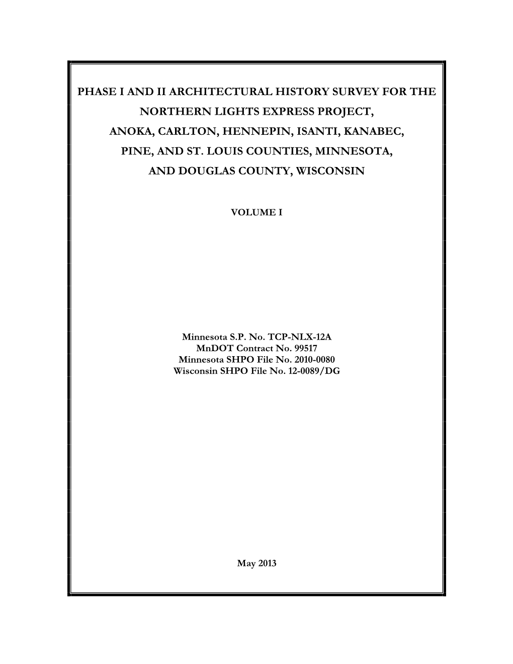 Final NLX Phase I & II Architectural History Report