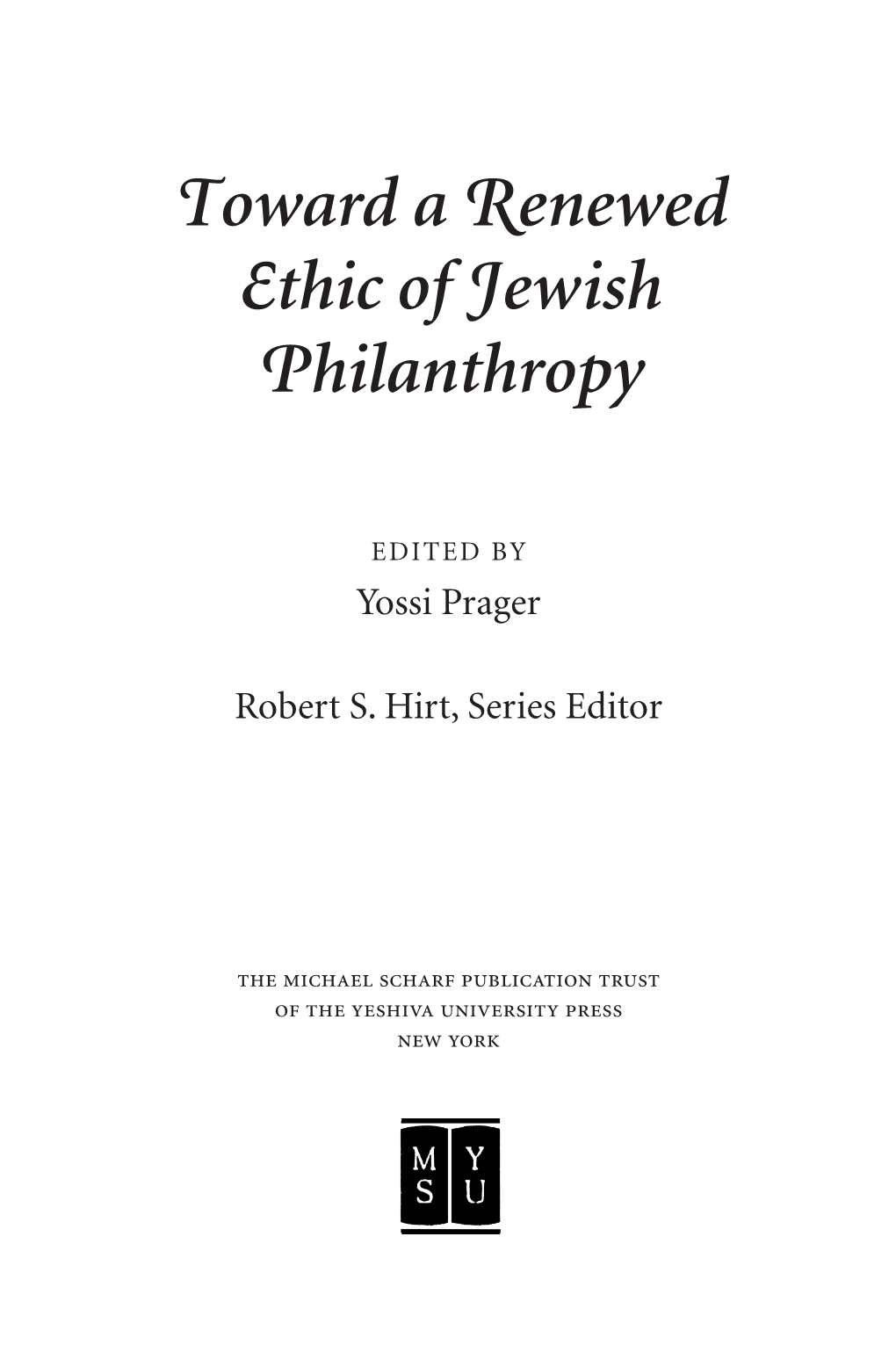 Toward a Renewed Ethic of Jewish Philanthropy