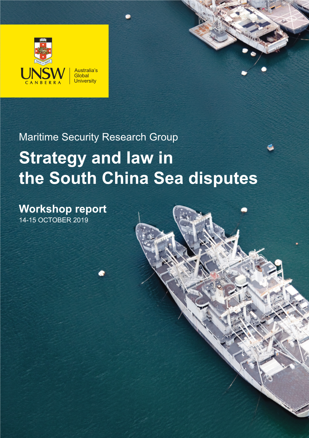 Strategy and Law in the South China Sea Disputes